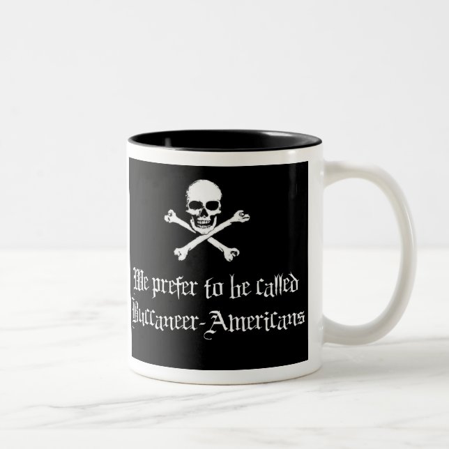 Tasse 2 Couleurs Buccaneer-Américains, entretien comme un jour de (Droit)