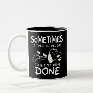 Tasse 2 Couleurs Bureaux amusants, il me faut toute la journée pour