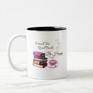 Tasse 2 Couleurs "Buvez Du Thé. Lisez des livres. Sois Heureux ! - 