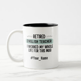 Tasse 2 Couleurs Cadeau de retraite drôle pour un professeur d'angl