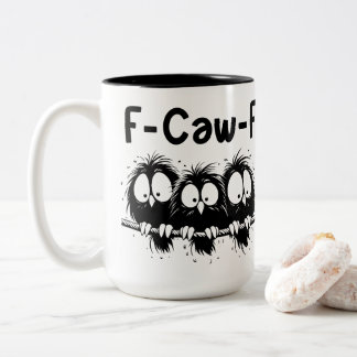 Tasse 2 Couleurs Cadeaux de citation d'oiseau drôle F-Caw-F