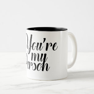Tasse 2 Couleurs Café blanc noir de cadeau vous êtes ma personne