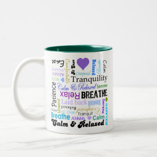 Tasse 2 Couleurs Calme et typographie de détente de mots de positif