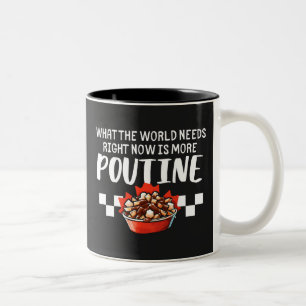Tasse 2 Couleurs Ce Dont Le Monde A Besoin En Ce Moment Est Plus Po
