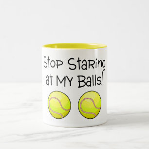 Tasse 2 Couleurs Cessez de regarder fixement mes boules (les balles