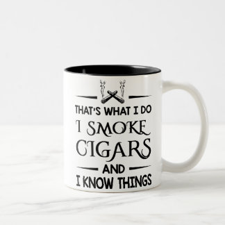 Tasse 2 Couleurs C'est ce que je fais Je fume des Cigars, Cigars Lo