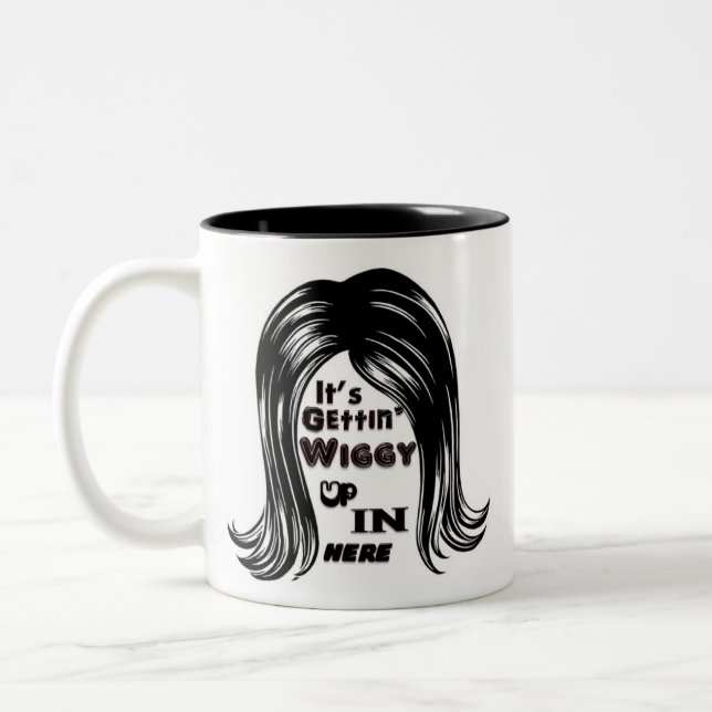 Tasse 2 Couleurs C'est Getting Wiggy dedans ici (Gauche)