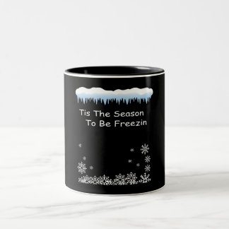 Tasse 2 Couleurs C'est la saison d'être glacé et cozy en hiver