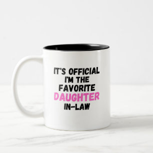 Tasse 2 Couleurs c'est officiel, je suis la belle-fille préférée