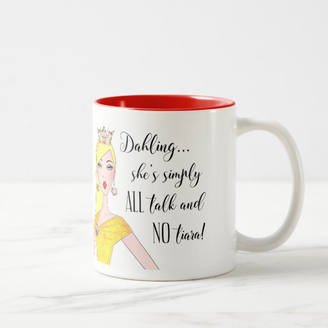 Tasse 2 Couleurs "C'est tout simplement TOUT parler et PAS de Tiara (Droit)