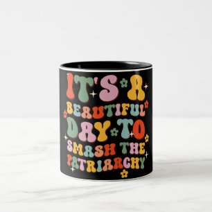 Tasse 2 Couleurs C'est une belle journée pour masquer le patriarcat