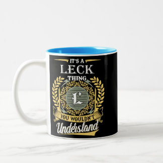 Tasse 2 Couleurs C'est une chose de Leck que vous ne pourriez pas c
