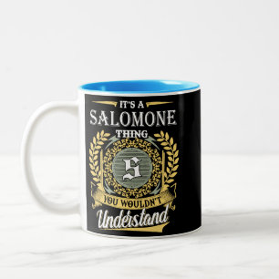 Tasse 2 Couleurs C'est une chose de Salomone que vous ne pourriez p