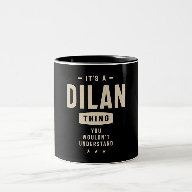 Tasse 2 Couleurs C'est une chose Dilan - Nom Dilan (Centre)