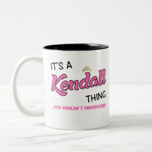 Tasse 2 Couleurs C'est une chose Kendall que vous ne comprendriez p