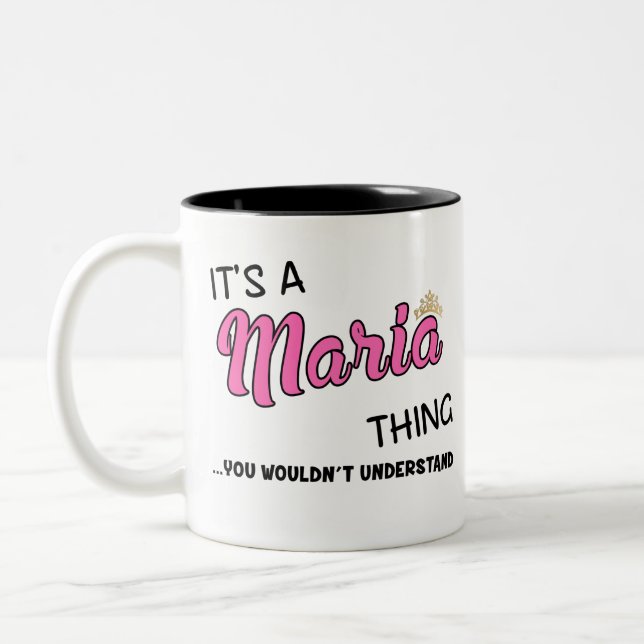 Tasse 2 Couleurs C'est une chose Maria que tu ne comprendrais pas (Gauche)