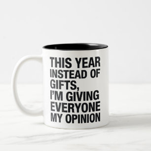 Tasse 2 Couleurs Cette année au lieu d'un cadeau je donne à tout le