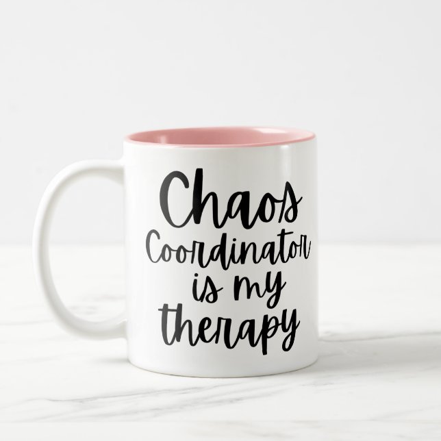 Tasse 2 Couleurs Chaos Coordonnateur est ma thérapie (Gauche)
