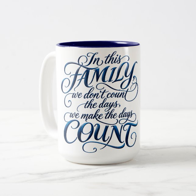 Tasse 2 Couleurs Chaque Jour Compte (Devant gauche)