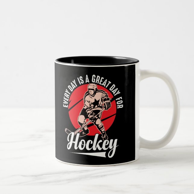 Tasse 2 Couleurs Chaque Jour Est Une Grande Journée De Hockey (Droit)