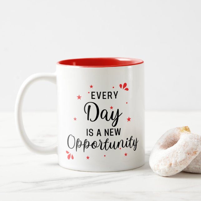 Tasse 2 Couleurs "Chaque jour est une nouvelle opportunité" Motivat (Avec donut)