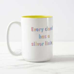 Tasse 2 Couleurs Chaque nuage a une garniture de café bicolore