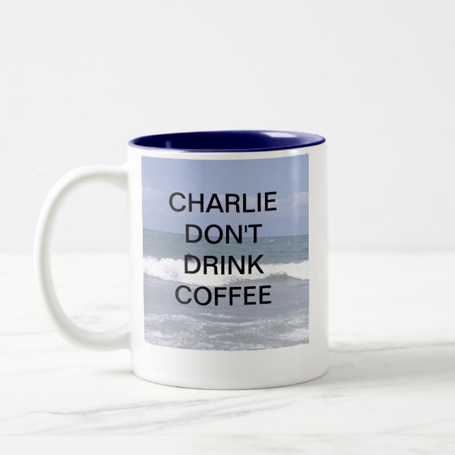 TASSE 2 COULEURS CHARLIE NE BOIVENT PAS DU CAFÉ (Gauche)