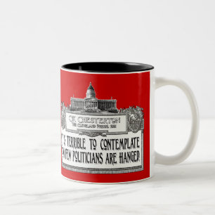 Tasse 2 Couleurs Chesterton sur accrocher des politiciens