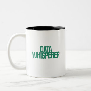 Tasse 2 Couleurs Chuchoteur de données Expert en intuition analyt