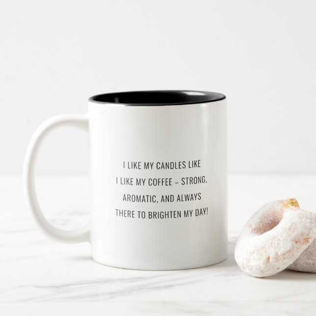 Tasse 2 Couleurs Citation café chandelles modernes (Avec donut)