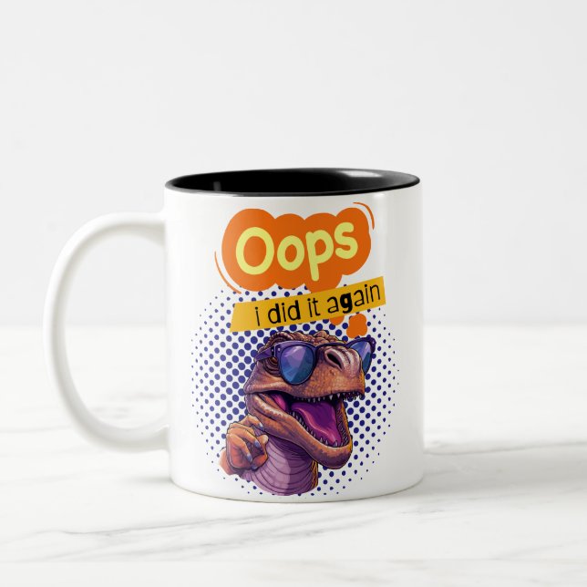 Tasse 2 Couleurs citation de dinosaure (Gauche)