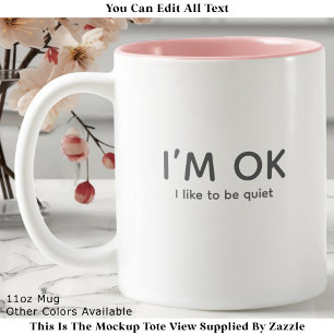Tasse 2 Couleurs Citation de paix et de calme ou d'introverti minim