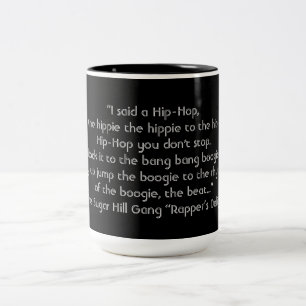 Tasse 2 Couleurs Citation de rap de The Sugar Hill Gang