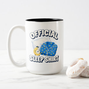 Tasse 2 Couleurs Citation de tenue de nuit Chemise de nuit officiel