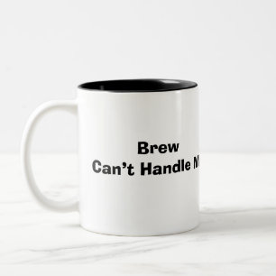 Tasse 2 Couleurs Citation drôle La bière moderne ne peut pas me gér