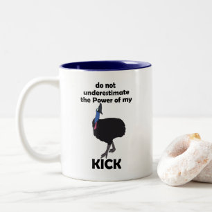 Tasse 2 Couleurs Citation drôle sur la puissance du coup de pied de