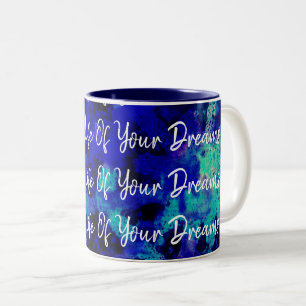 Tasse 2 Couleurs Citation Inspirante pour Créer la Vie de Vos Rêves