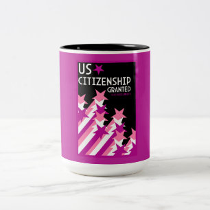 Tasse 2 Couleurs Citoyenneté américaine accordée