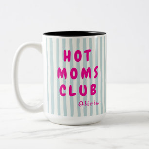 Tasse 2 Couleurs Club des mamans chaudes personnalisé avec nom