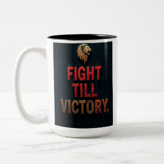 Tasse 2 Couleurs Combattre jusqu'à la victoire