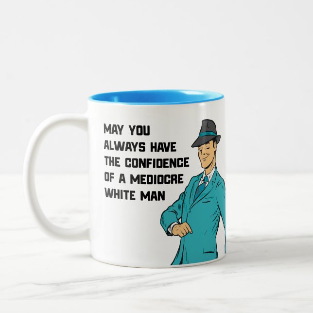 Tasse 2 Couleurs Confiance d'une muqueuse médiocre de White Man (Gauche)