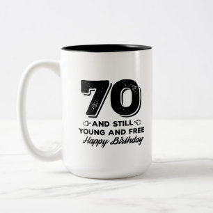 Tasse 2 Couleurs cool jeune 70e anniversaire citation paroles