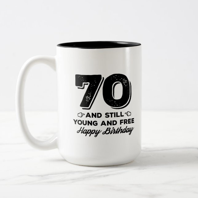 Tasse 2 Couleurs cool jeune 70e anniversaire citation paroles (Gauche)