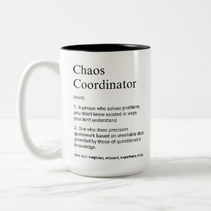Tasse 2 Couleurs Coordonnateur de chaos Définition drôle de gestion