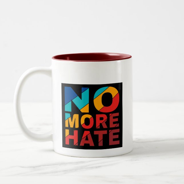 Tasse 2 Couleurs Coupe du Café : Plus de haine (Gauche)
