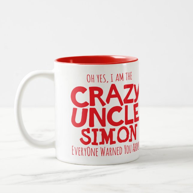 Tasse 2 Couleurs Crazy Oncle avertissement personnalisé nom muette  (Gauche)