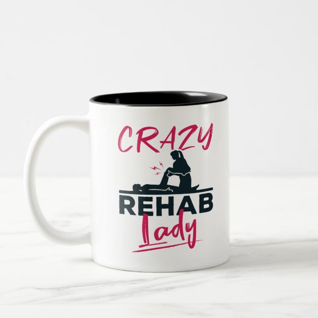 Tasse 2 Couleurs Crazy Rehab Lady Thérapeute Physique (Gauche)