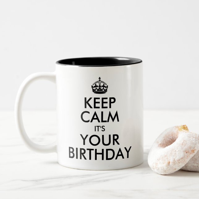 Tasse 2 Couleurs Créez votre propre calme c'est votre anniversaire (Avec donut)