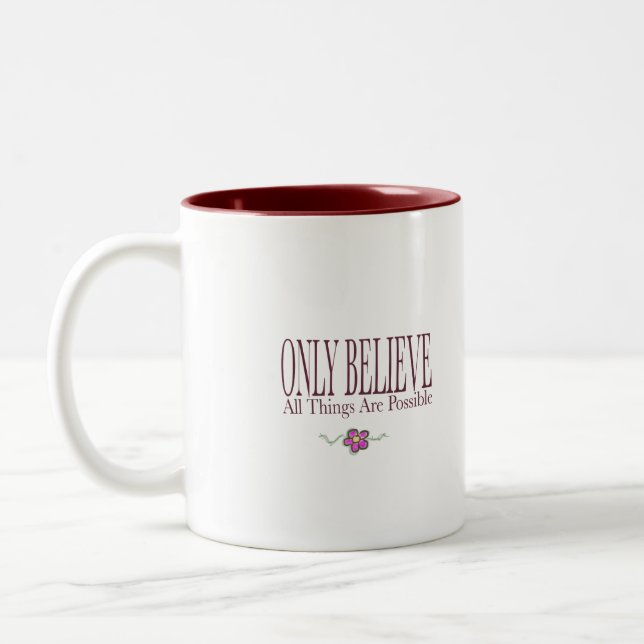 Tasse 2 Couleurs Croire seulement que tout est possible (Gauche)