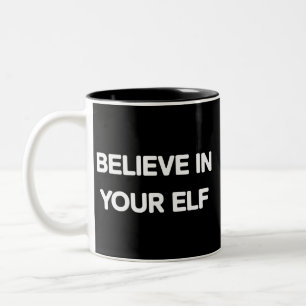 Tasse 2 Couleurs Croyez En Votre Elf Drôle De Famille Correspondant